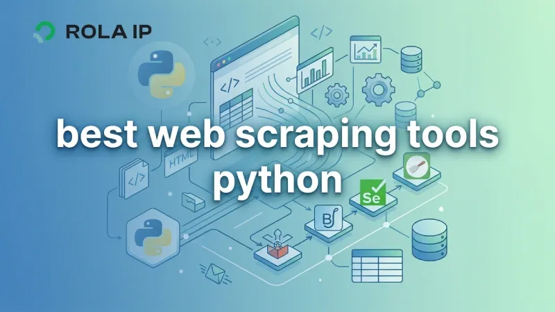Best Web Scraping Tools for Python: A Tested Stack Tutorial