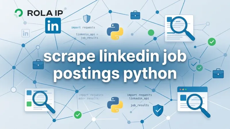 Scrape LinkedIn Job Postings with Python: An Authorized Workflow