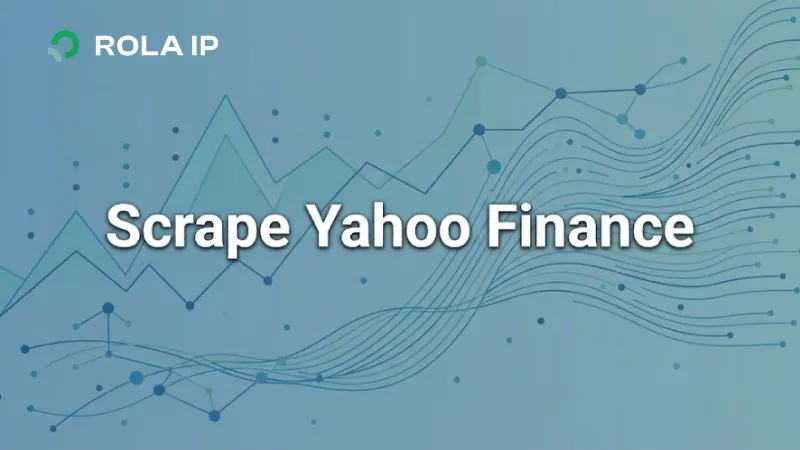用Python抓取Yahoo Finance：行情报价与历史数据